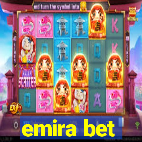 emira bet